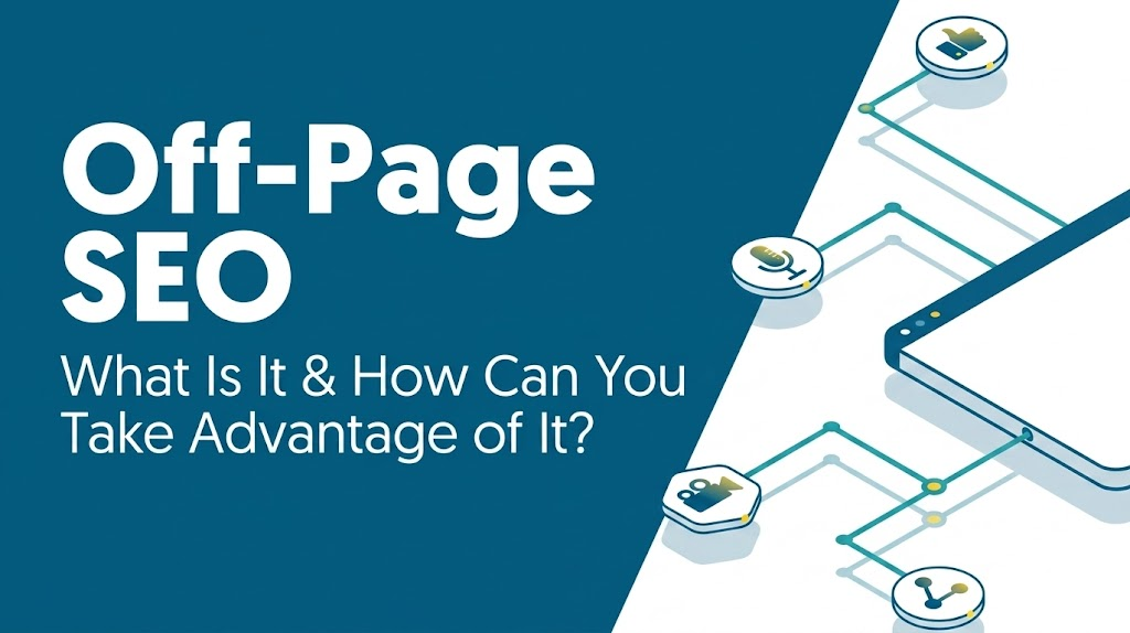 what is OFF-APGE SEO ? and itsadvantages